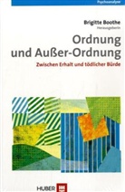Brigitt Boothe, Brigitte Boothe - Ordnung und Außer-Ordnung