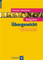 Peterman, Fran Petermann, Franz Petermann, Warschburger, Petra Warschburger - Ratgeber Übergewicht