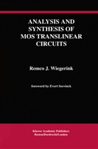 Remco Wiegerink, Remco J Wiegerink, Remco J. Wiegerink - Analysis and Synthesis of MOS Translinear Circuits