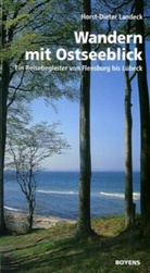 Horst-D Landeck, Horst-Dieter Landeck - Wandern mit Ostseeblick