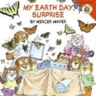 Mercer Mayer, Mercer Mayer - My Earth Day Surprise