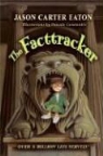Jason Carter Eaton, Jason Carter/ Constantin Eaton, Pascale Constantin - The Facttracker
