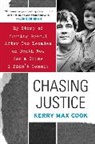 Kerry Max Cook, Cook Kerry Max - Chasing Justice