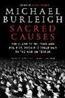 Michael Burleigh, Michael Burleigh - Sacred Causes