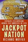 Richard Hoffer - Jackpot Nation