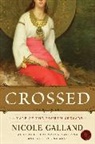 Nicole Galland, Galland Nicole - Crossed