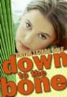 Mayra Lazara Dole - Down to the Bone
