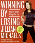 Jillian Michaels, Michaels Jillian - Winning by Losing