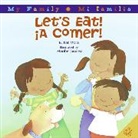 Pat Mora, Pat/ Suarez Mora, Mora Pat, Maribel Suarez - Let's Eat/ A Comer!