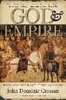 John Dominic Crossan, Crossan John Dominic - God and Empire