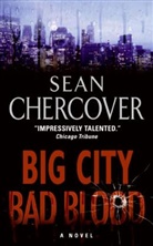 Sean Chercover - Big City, Bad Blood