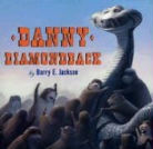 Barry E Jackson, Barry E. Jackson, Barry E. Jackson - Danny Diamondback