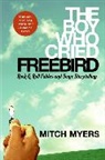Mitch Myers - The Boy Who Cried Freebird