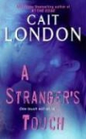 Cait London - A Stranger's Touch