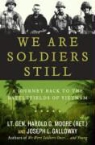 Joseph L. Galloway, Harold G. Moore - We Are Soldiers Still