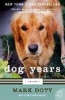Mark Doty - Dog Years