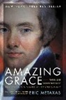 Eric Metaxas - Amazing Grace