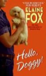 Elaine Fox - Hello, Doggy!