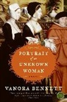 Vanora Bennett - Portrait of an Unknown Woman