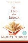 Mameve Medwed - The End of an Error