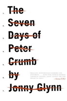 Jonny Glynn - The Seven Days of Peter Crumb