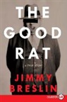 Jimmy Breslin - The Good Rat