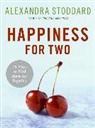 Alexandra Stoddard, Stoddard Alexandra - Happiness for Two