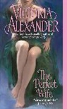 Victoria Alexander, Alexander Victoria - The Perfect Wife