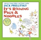 Jack Prelutsky, Jack Prelutsky - It's Raining Pigs and Noodles CD (Livre audio)