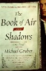 Michael Gruber - The Book of Air and Shadows