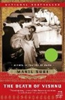 Manil Suri - The Death of Vishnu