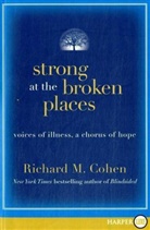 Richard M Cohen, Richard M. Cohen - Strong at the Broken Places
