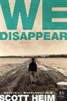 Scott Heim, Heim Scott - We Disappear