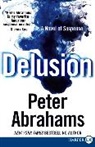 Peter Abrahams - Delusion