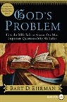 Bart Ehrman, Bart D Ehrman, Bart D. Ehrman - God's Problem