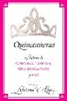 Adriana Lopez, Adriana V Lopez, Adriana V. Lopez, Adriana V. Lopez - Quinceaneras