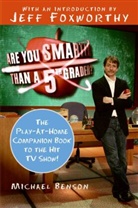 Michael Benson, Michael/ Foxworthy Benson - Are You Smarter Than a Fifth Grader?