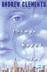 Andrew Clements, Clements Andrew - Things Hoped For