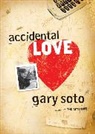 Soto Gary Soto, Gary Soto - Accidental Love