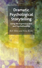 Allen, R Allen, R. Allen, Rob Allen, Rob Krebs Allen, ALLEN ROB KREBS NINA... - Dramatic Psychological Storytelling