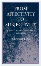 C Lotz, C. Lotz, Christian Lotz - From Affectivity to Subjectivity