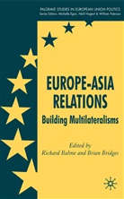 R Balme, Richar Balme, Richard Balme, B Bridges, Brian Bridges, Balme... - Europe-Asia Relations