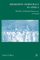 L Beck, L. Beck, Linda J. Beck, BECK LINDA J - Brokering Democracy in Africa