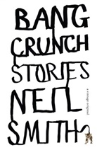 Neil Smith - Bang Crunch