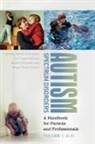 Megan Moore Duncan, Duncan Megan Moore, Jeanne Holverstott, Holverstott Jeanne, Brenda Smith Myles, Brenda Smith (EDT)/ Swanson Myles... - Autism Spectrum Disorders