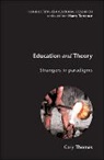 Thomas, Gary Thomas - Education and Theory: Strangers in Paradigms