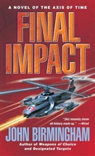 John Birmingham - Final Impact