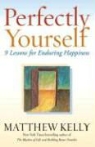 Matthew Kelly - Perfectly Yourself
