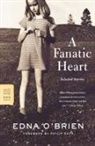 Edna/ Roth Brien, O&amp;apos, Edna O'Brien, Edna/ Roth O'Brien - A Fanatic Heart