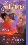 Jodi Thomas - Texas Princess